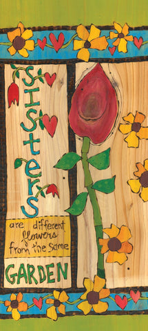 Sisters-Flowers From A Different Garden