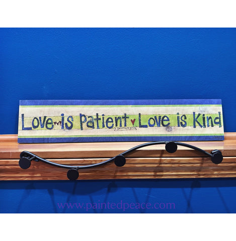 Love Is Patient 23’ By 5’ Over The Door Sign