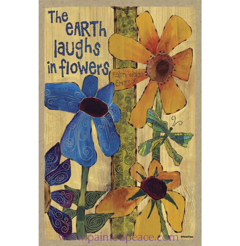 The Earth Laughs In Flowers Wooden Sign