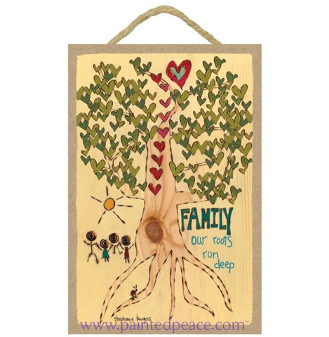 Family-Our Roots Run Deep Wooden Sign