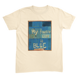 My Favorite Color Is Blue Unisex Tee - New Ivory / Small (S)