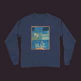 My Favorite Color Is Blue Long Sleeve Shirt True Navy / Small (S)