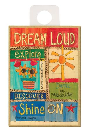 Dream Loud Wood Magnet - New
