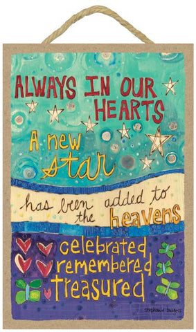 Always In Our Hearts Wooden Sign