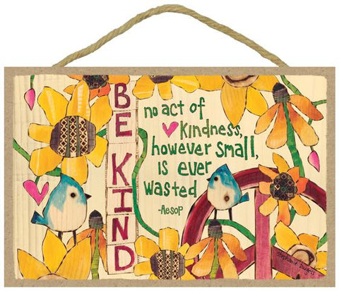 Be Kind Wooden Sign