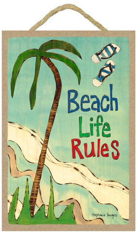 Beach Life Rules Wooden Sign