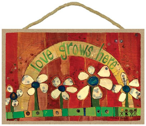 Love Grows Here Wooden Sign