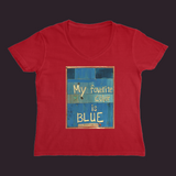 My Favorite Color Is Blue Women’s V-Neck Red / Small (S)