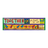 Together We Have It All Metal Print - 5 By 15