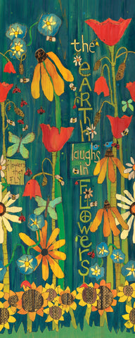 The Earth Laughs In Flowers