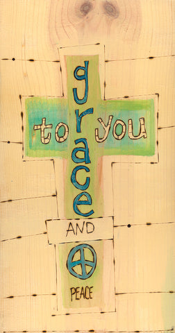 Grace To You Original On Wood 8’ by 14’’