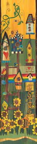 Love Each Other Laugh A Lot Sing Out Loud Original On Wood 12’’ by 38’’