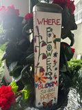 Where Flowers Bloom So Does Hope Mini Pole - 13 inch - NEW