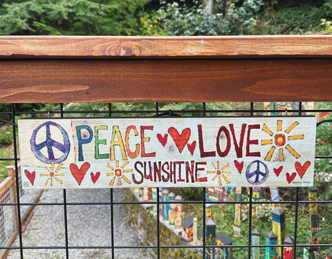 Peace Love And Sunshine Outdoor Signage