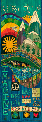 Imagine Peace Hope Faith Love and Kindness Metal Print 12" 42" - NEW