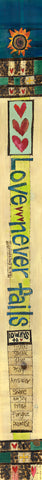 Love Never Fails Original On Wood 6’’ by 60’’