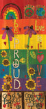 Be Proud Pride - 40 Art Pole New