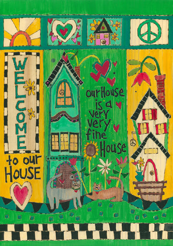 Our House Is A Very Very Fine House Original on Wood 11’ by 15’’