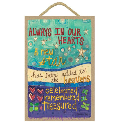 Always In Our Hearts Wooden Sign