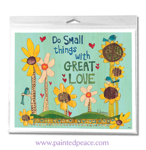 Do Small Things With Great Love Yard Sign