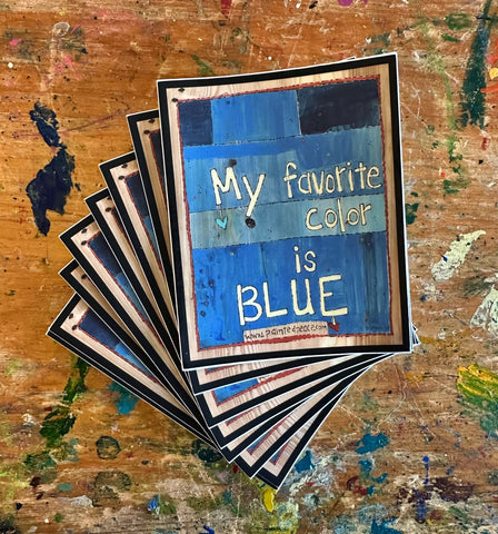 My Favorite Color Is Blue Sticker