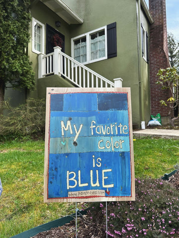 My Favorite Color Is Blue Yard Sign - Double Sided