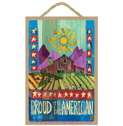 Proud To Be American Wooden Sign