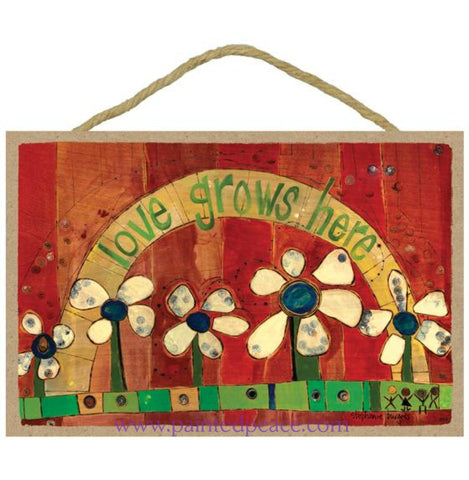 Love Grows Here Wooden Sign