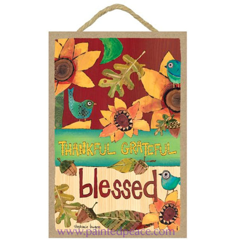 Thankful Grateful Blessed Wooden Sign